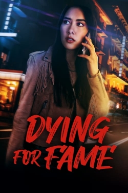 Dying for Fame-fmovies