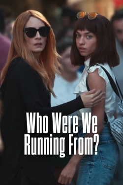 Who Were We Running From?-fmovies