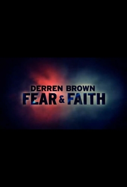 Derren Brown: Fear and Faith-fmovies