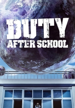 Duty After School-fmovies