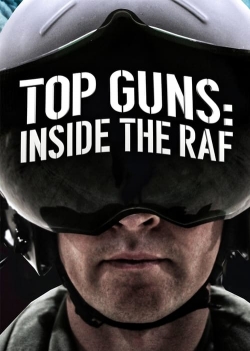 Top Guns: Inside the RAF-fmovies