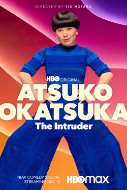 Atsuko Okatsuka: The Intruder-fmovies