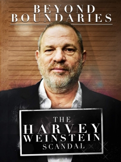 Beyond Boundaries: The Harvey Weinstein Scandal-fmovies