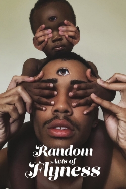 Random Acts of Flyness-fmovies