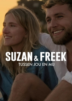 Suzan & Freek: Between You & Me-fmovies