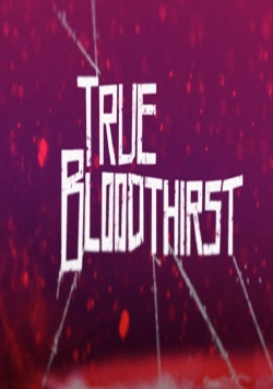 True Bloodthirst-fmovies