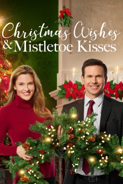 Christmas Wishes & Mistletoe Kisses-fmovies