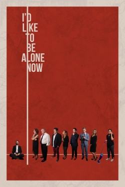 I'd Like to Be Alone Now-fmovies
