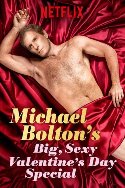 Michael Bolton's Big, Sexy Valentine's Day Special-fmovies