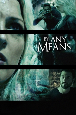 By Any Means-fmovies