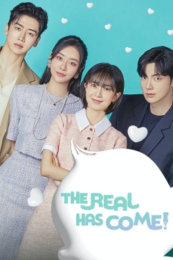 The Real Has Come!-fmovies