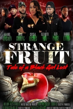 Strange Fruit: Tale Of A Black Girl Lost-fmovies