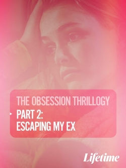 Obsession: Escaping My Ex-fmovies
