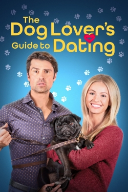 The Dog Lover's Guide to Dating-fmovies