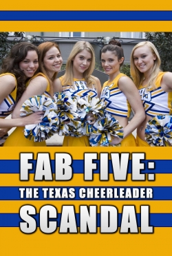 Fab Five: The Texas Cheerleader Scandal-fmovies