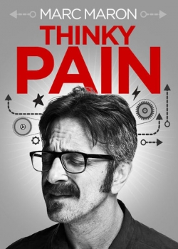 Marc Maron: Thinky Pain-fmovies