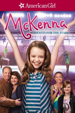 An American Girl: McKenna Shoots for the Stars-fmovies