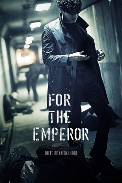 For the Emperor-fmovies