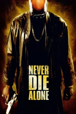 Never Die Alone-fmovies
