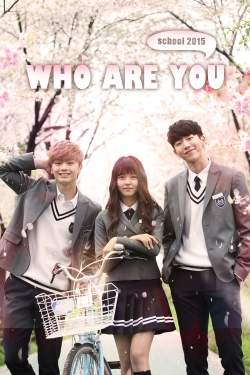 Who Are You: School 2015-fmovies