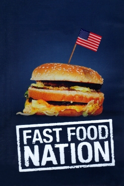 Fast Food Nation-fmovies