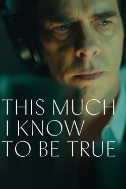 This Much I Know to Be True-fmovies