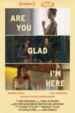 Are You Glad I'm Here-fmovies