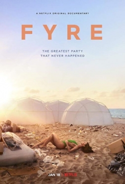 FYRE: The Greatest Party That Never Happened-fmovies