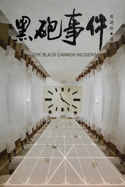 The Black Cannon Incident-fmovies