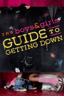 The Boys & Girls Guide to Getting Down-fmovies