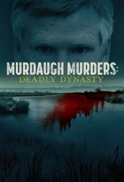 Murdaugh Murders: Deadly Dynasty-fmovies