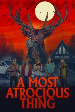 A Most Atrocious Thing-fmovies