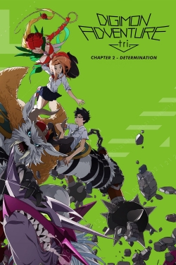 Digimon Adventure tri. Part 2: Determination-fmovies