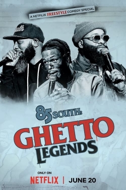 85 South: Ghetto Legends-fmovies
