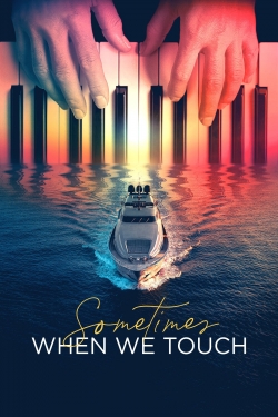 Sometimes When We Touch-fmovies