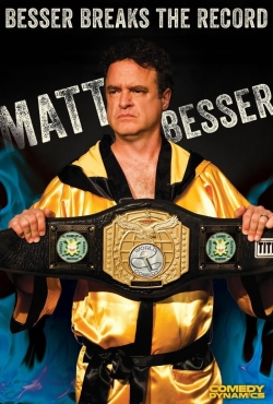 Matt Besser: Besser Breaks The Record-fmovies