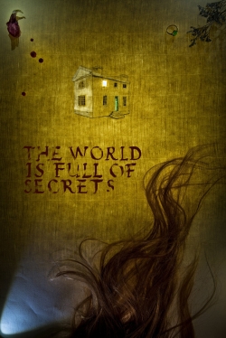 The World Is Full of Secrets-fmovies