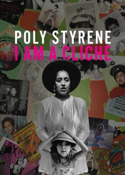 Poly Styrene: I Am a Cliché-fmovies