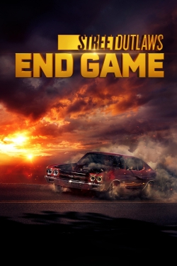 Street Outlaws: End Game-fmovies