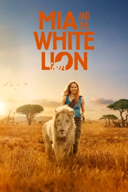 Mia and the White Lion-fmovies