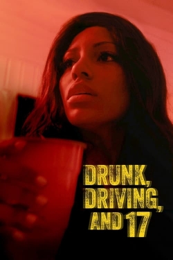 Drunk, Driving, and 17-fmovies