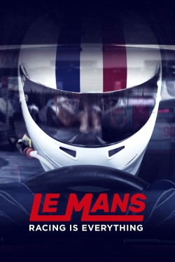 Le Mans: Racing is Everything-fmovies
