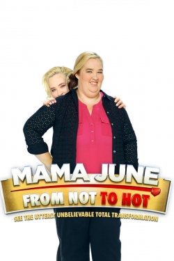 Mama June: From Not to Hot-fmovies