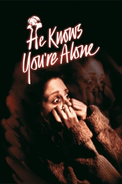 He Knows You're Alone-fmovies