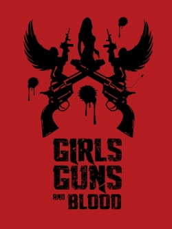 Girls Guns and Blood-fmovies