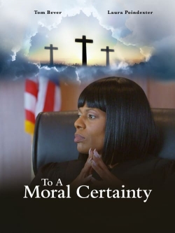 To A Moral Certainty-fmovies