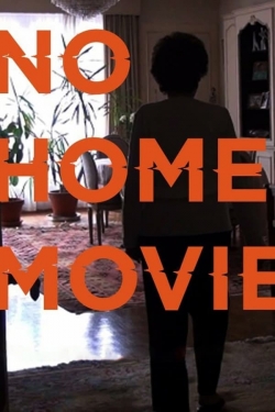 No Home Movie-fmovies