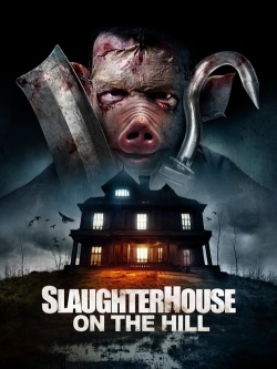 Slaughterhouse On The Hill-fmovies