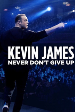 Kevin James: Never Don't Give Up-fmovies