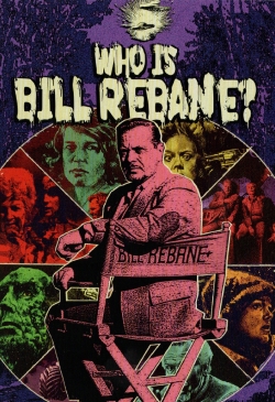 Who Is Bill Rebane?-fmovies